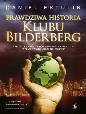 cover image of Prawdziwa historia Klubu Bilderberg
